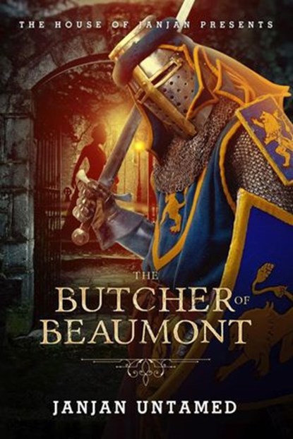 The Butcher Of Beaumont, JanJan Untamed - Ebook - 9781536511994