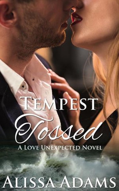 Tempest Tossed, Alissa Adams - Ebook - 9781536524116