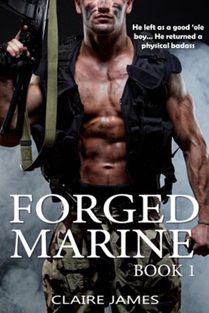 Forged Marine, Claire James - Ebook - 9781536525946