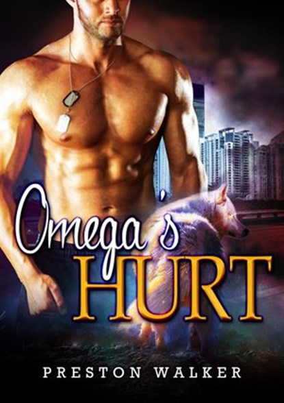 Omega's Hurt, Preston Walker - Ebook - 9781536530773