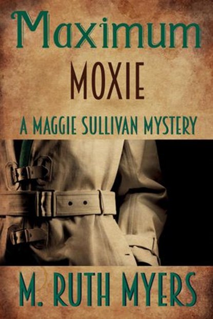 Maximum Moxie, M. Ruth Myers - Ebook - 9781536539134