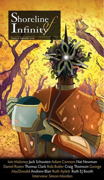 Shoreline of Infinity 5, Iain Maloney ; Jack Schouten ; Adam Connors ; Nat Newman ; Daniel Rosen ; Thomas Clark ; Rob Butler ; Craig Thomson ; George MacDonald ; Ruth EJ Booth - Ebook - 9781536549690