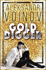 Gold Digger - Aleksandr Voinov - 9781536555141