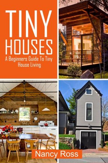 Tiny Houses, Nancy Ross - Ebook - 9781536557886