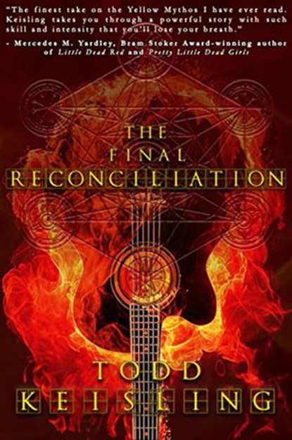 The Final Reconciliation, Todd Keisling - Ebook - 9781536563610