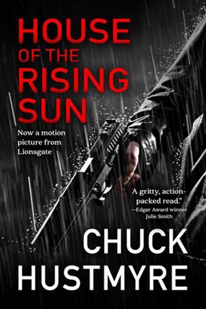 House of the Rising Sun, Chuck Hustmyre - Ebook - 9781536565539