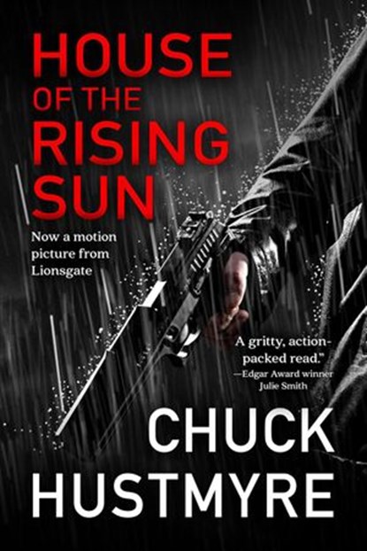 House of the Rising Sun, Chuck Hustmyre - Ebook - 9781536565539