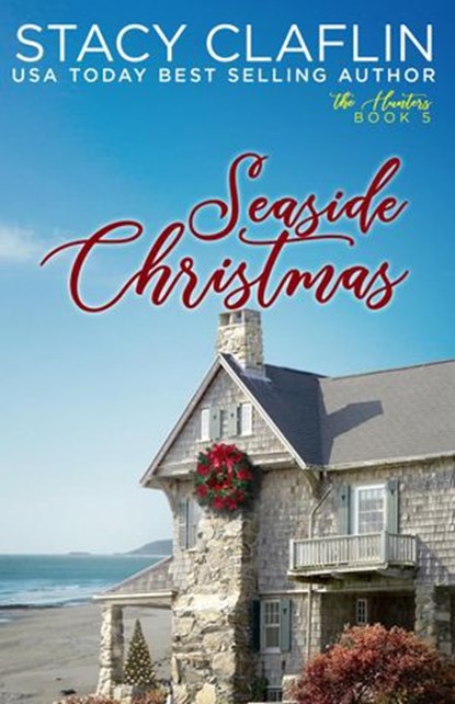 Seaside Christmas, Stacy Claflin - Ebook - 9781536566260