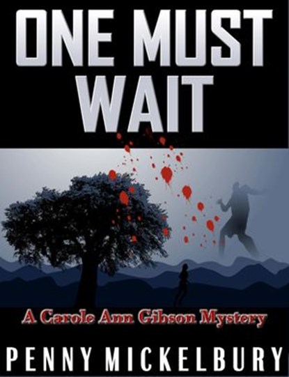 One Must Wait, Penny Mickelbury - Ebook - 9781536591309
