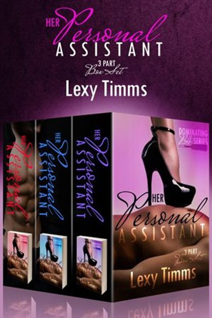 Her Personal Assistant Box Set, Lexy Timms - Ebook - 9781536595840