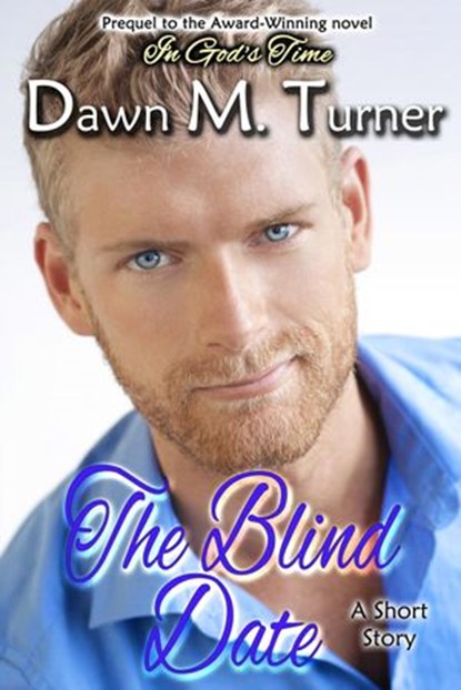 The Blind Date, Dawn M. Turner - Ebook - 9781536597295