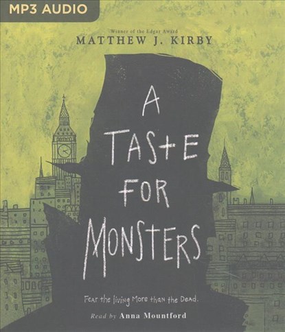 A Taste for Monsters, Matthew J. Kirby - AVM - 9781536681871