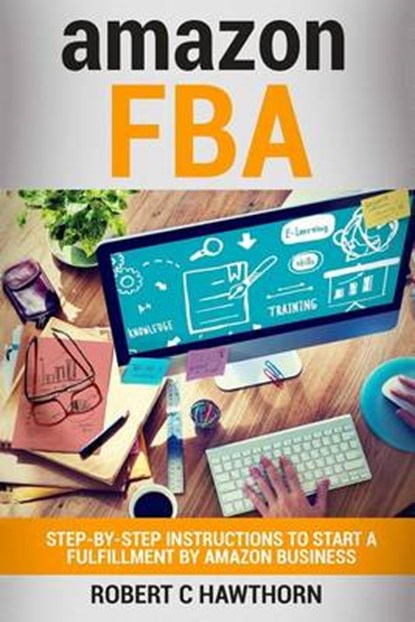 Amazon Fba, HAWTHORN,  Robert C. - Paperback - 9781537025957