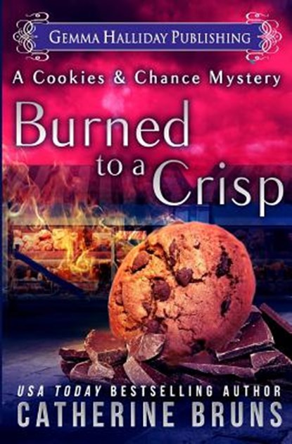 Burned to a Crisp, Catherine Bruns - Paperback - 9781537148571