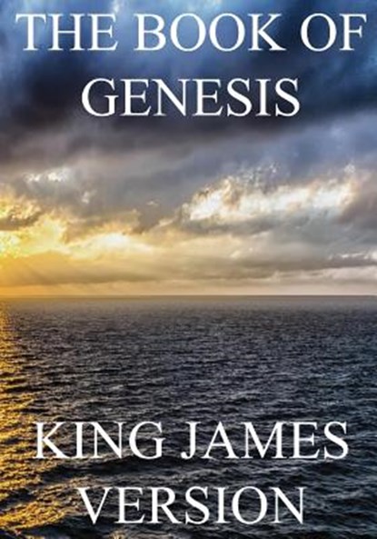 The Book of Genesis (KJV) (Large Print), King James Bible - Paperback - 9781537170053