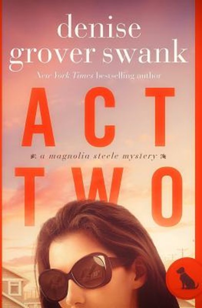 Act Two, SWANK,  Denise Grover - Paperback - 9781537175584