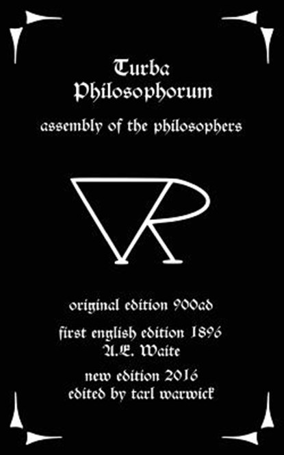 Turba Philosophorum: Assembly of the Philosophers, Tarl Warwick - Paperback - 9781537201498