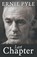 Last Chapter, PYLE,  Ernie - Paperback - 9781537212142