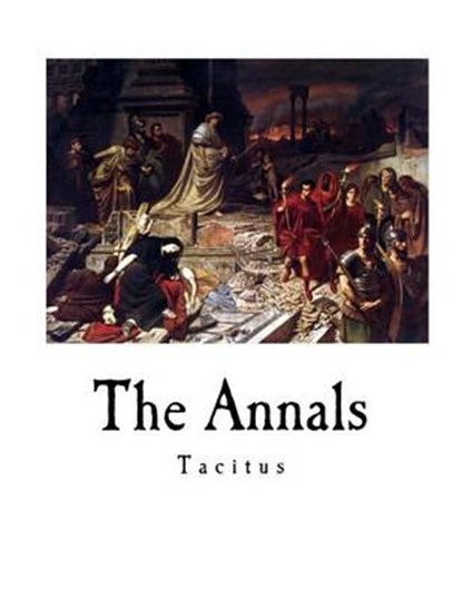 The Annals, Tacitus - Paperback - 9781537287386