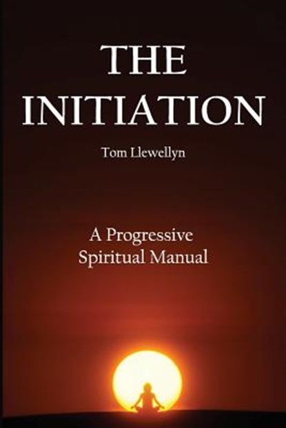 The Initiation, LLEWELLYN,  MR Tom - Paperback - 9781537365381