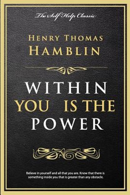 Within You Is the Power, Henry Thomas Hamblin - Paperback - 9781537473819