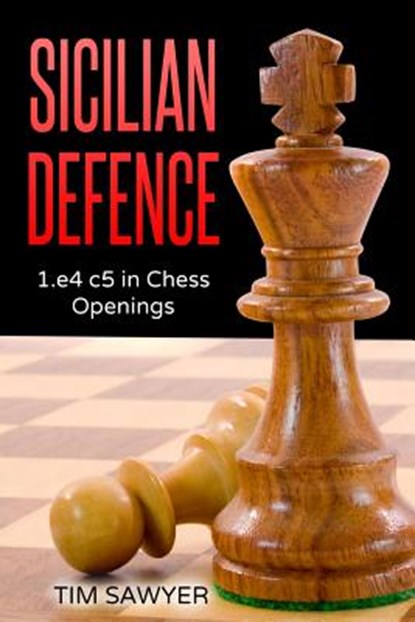 Sicilian Defence, Tim Sawyer - Paperback - 9781537574004