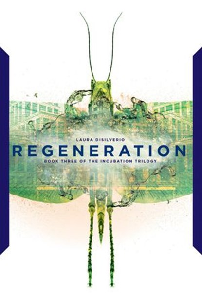 Regeneration, Laura DiSilverio - Ebook - 9781537665146