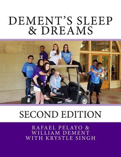 Dement's Sleep & Dreams, William C. Dement MD Phd - Paperback - 9781537691121