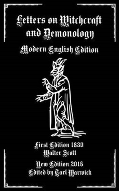 Letters on Demonology and Witchcraft: Modern English Edition, Tarl Warwick - Paperback - 9781537778563