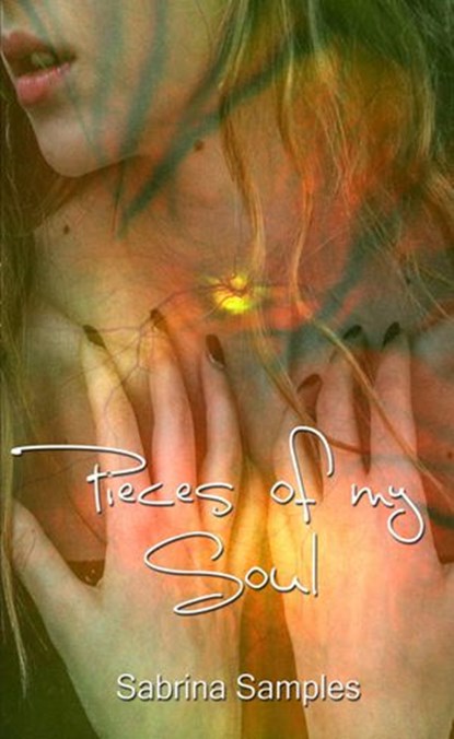 Pieces of my Soul, Sabrina Samples - Ebook - 9781537794501