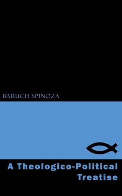 A Theologico-Political Treatise, Baruch Spinoza - Ebook - 9781537800073