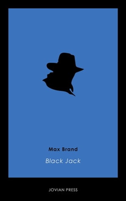 Black Jack, Max Brand - Ebook - 9781537802435