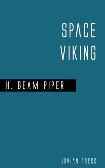 Space Viking, H. Beam Piper - Ebook - 9781537806969
