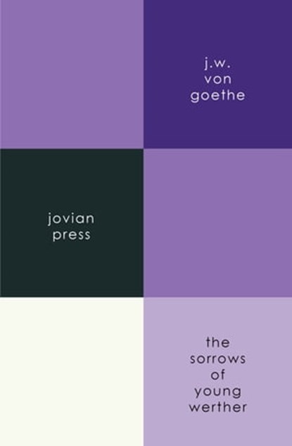 The Sorrows of Young Werther, J. W. von Goethe - Ebook - 9781537808604