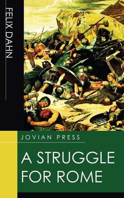 A Struggle for Rome, Felix Dahn - Ebook - 9781537810706