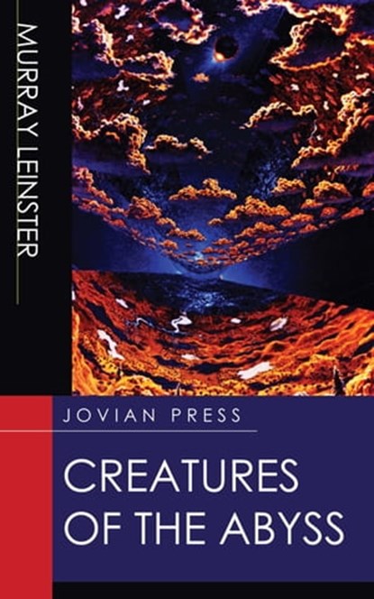Creatures of the Abyss, Murray Leinster - Ebook - 9781537810751