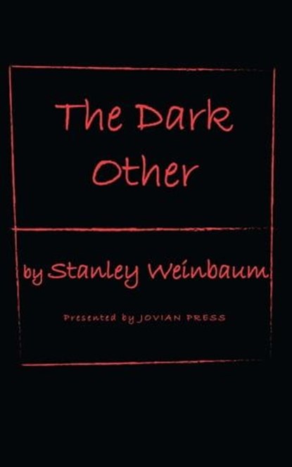 The Dark Other, Stanley Weinbaum - Ebook - 9781537814988