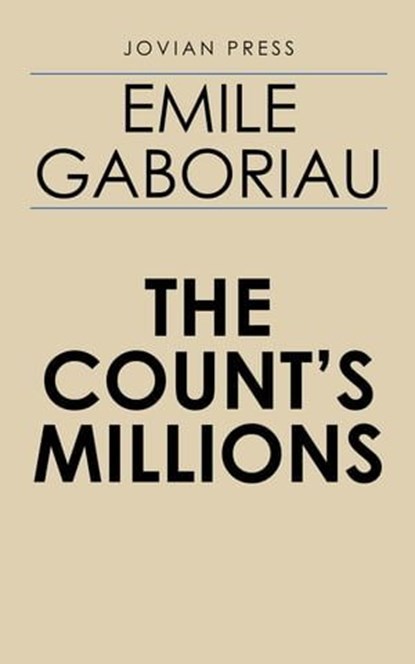 The Count's Millions, Emile Gaboriau - Ebook - 9781537817293