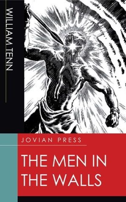 The Men in the Walls, William Tenn - Ebook - 9781537817743