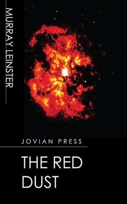 The Red Dust, Murray Leinster - Ebook - 9781537818160