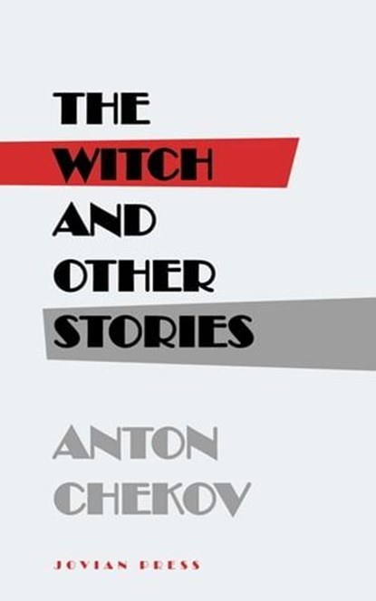 The Witch and Other Stories, Anton Chekov - Ebook - 9781537818627