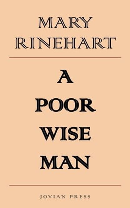 A Poor Wise Man, Mary Rinehart - Ebook - 9781537820569