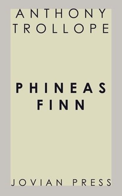 Phineas Finn, Anthony Trollope - Ebook - 9781537823201
