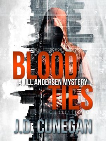 Blood Ties, J.D. Cunegan - Ebook - 9781537837017
