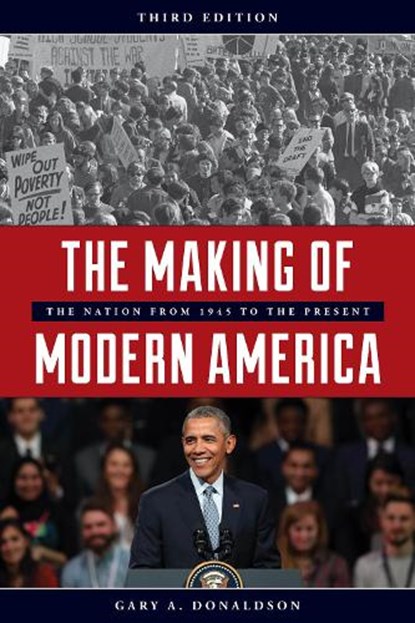 The Making of Modern America, Gary A. Donaldson - Gebonden - 9781538104453