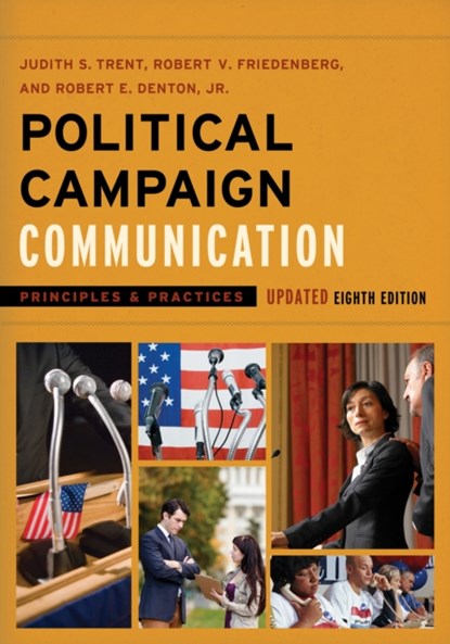 Political Campaign Communication in the 2016 Presidential Election, ROBERT E.,  Jr. Denton - Paperback - 9781538110058