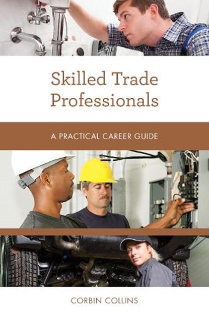 Skilled Trade Professionals, Corbin Collins - Paperback - 9781538111796