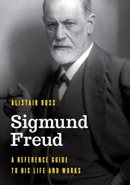 Sigmund Freud, ROSS,  Alistair - Gebonden - 9781538113523
