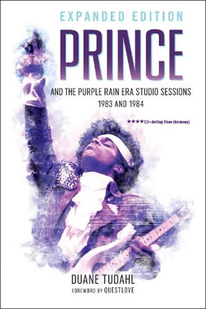 Prince and the Purple Rain Era Studio Sessions, Duane Tudahl - Paperback - 9781538114629