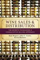 Wine Sales and Distribution | Wagner, Paul ; Crotts, John C. ; Marlowe, Byron | 